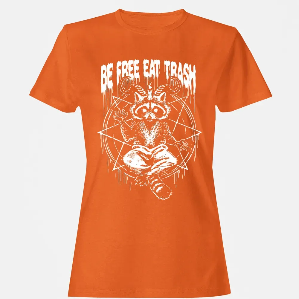 Be Free Eat Trash Women's T-shirt - 11