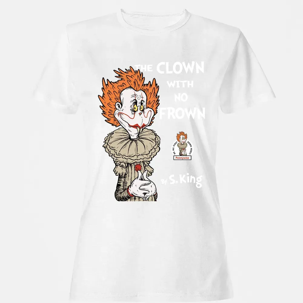 The Clown With No Frown Women's T-shirt - 16