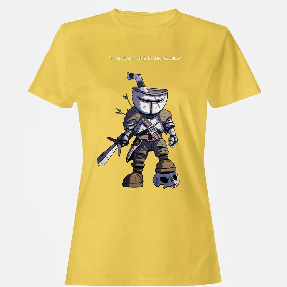 Just Like Dark Souls Women's T-shirt - 4