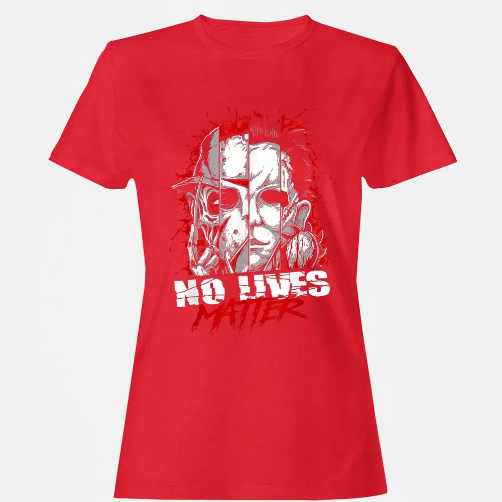 No Lives Matter Women's T-shirt - 13