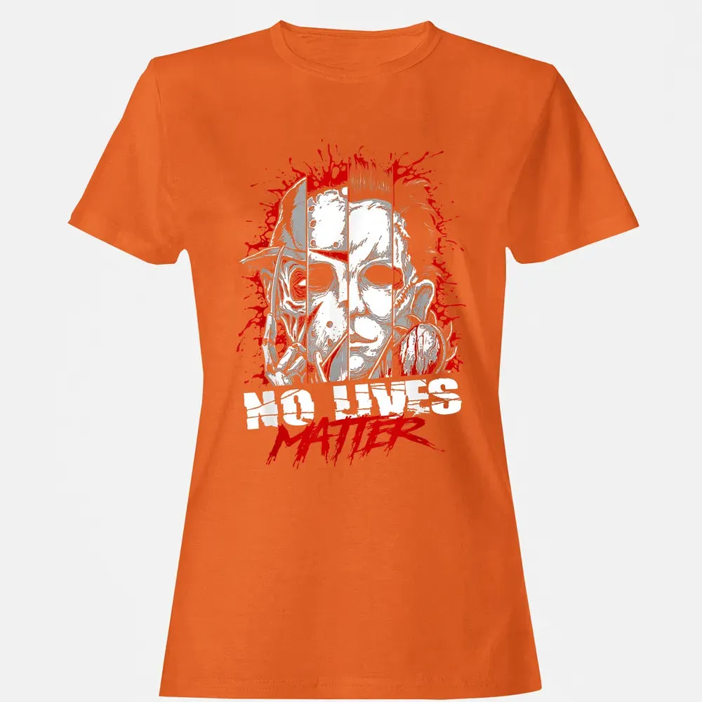 No Lives Matter Women's T-shirt - 11