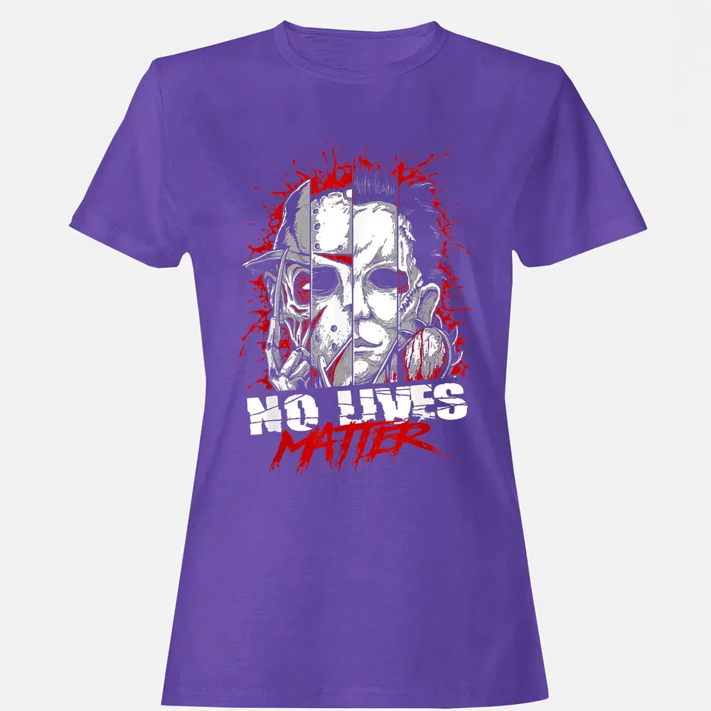 No Lives Matter Women's T-shirt - 12
