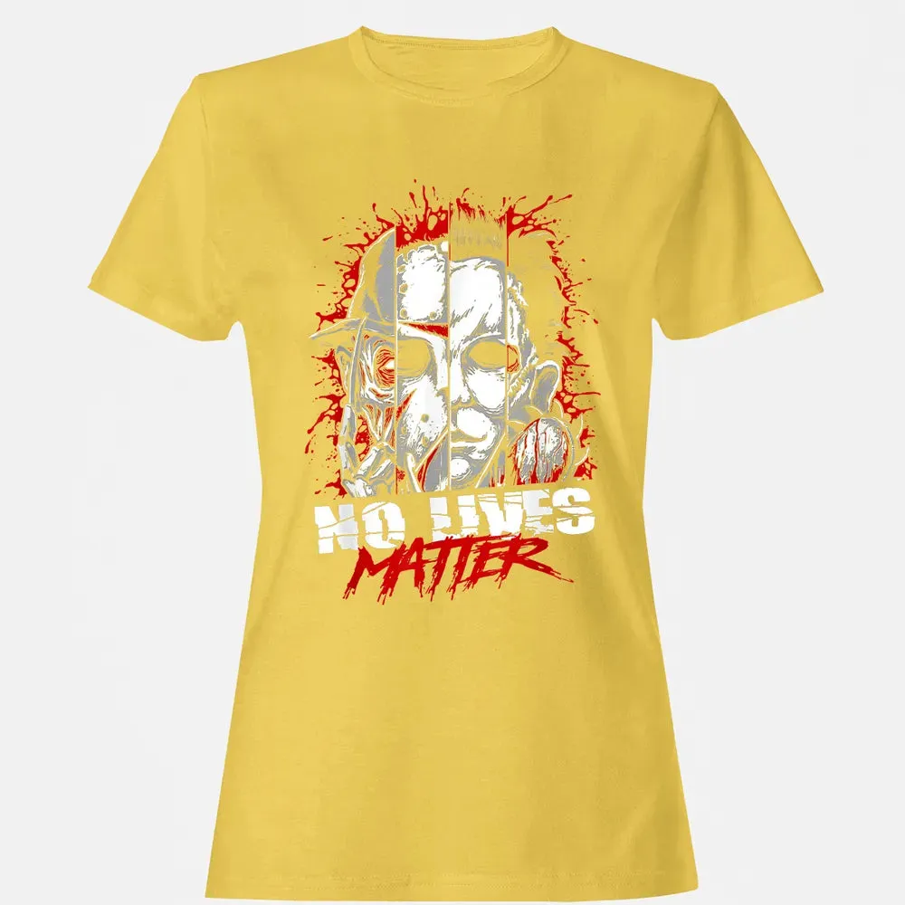 No Lives Matter Women's T-shirt - 4