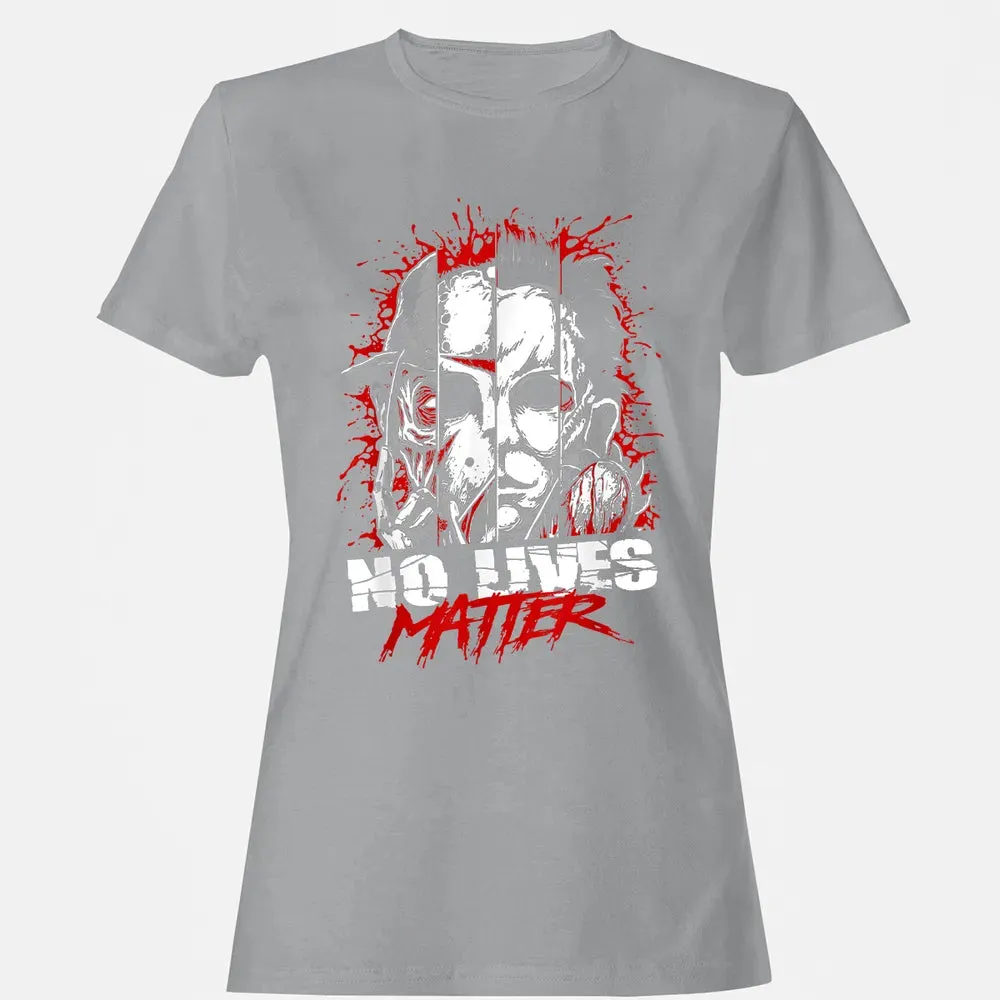 No Lives Matter Women's T-shirt - 15