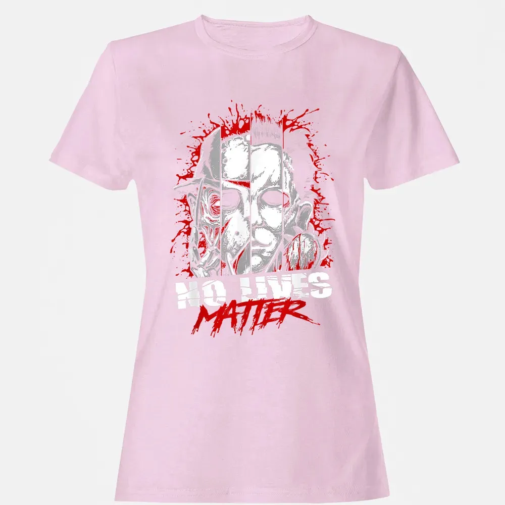 No Lives Matter Women's T-shirt - 9