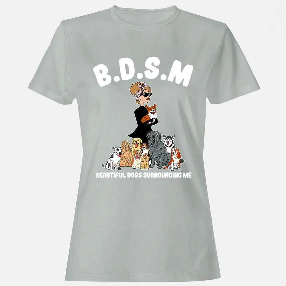 Beautiful Dogs Surrounding Me Women's T-shirt - 2