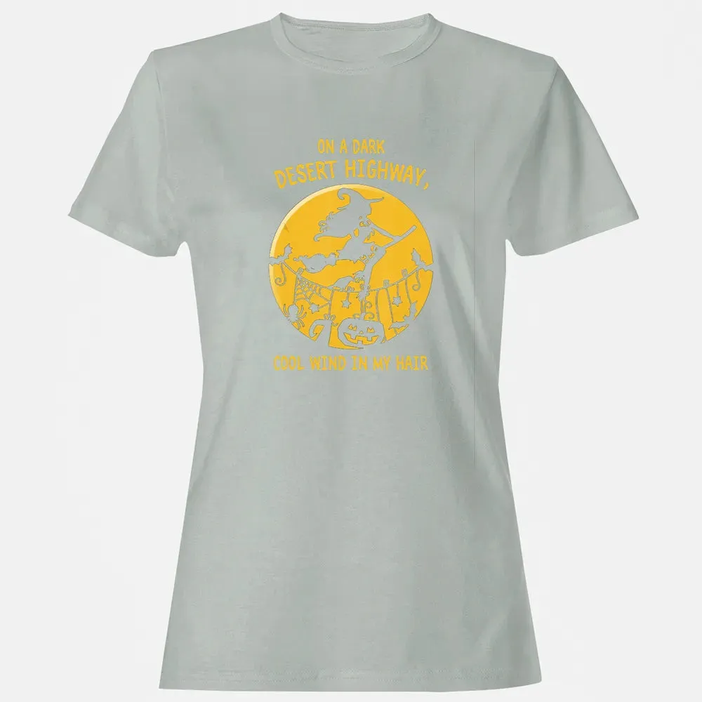 On A Dark Desert Highway Witch Cool Wind Halloween Women's T-shirt - 2