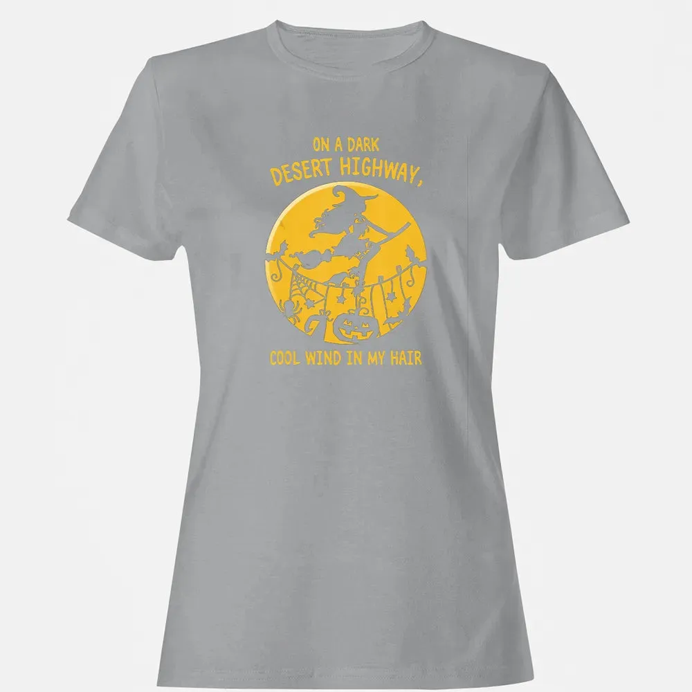 On A Dark Desert Highway Witch Cool Wind Halloween Women's T-shirt - 15