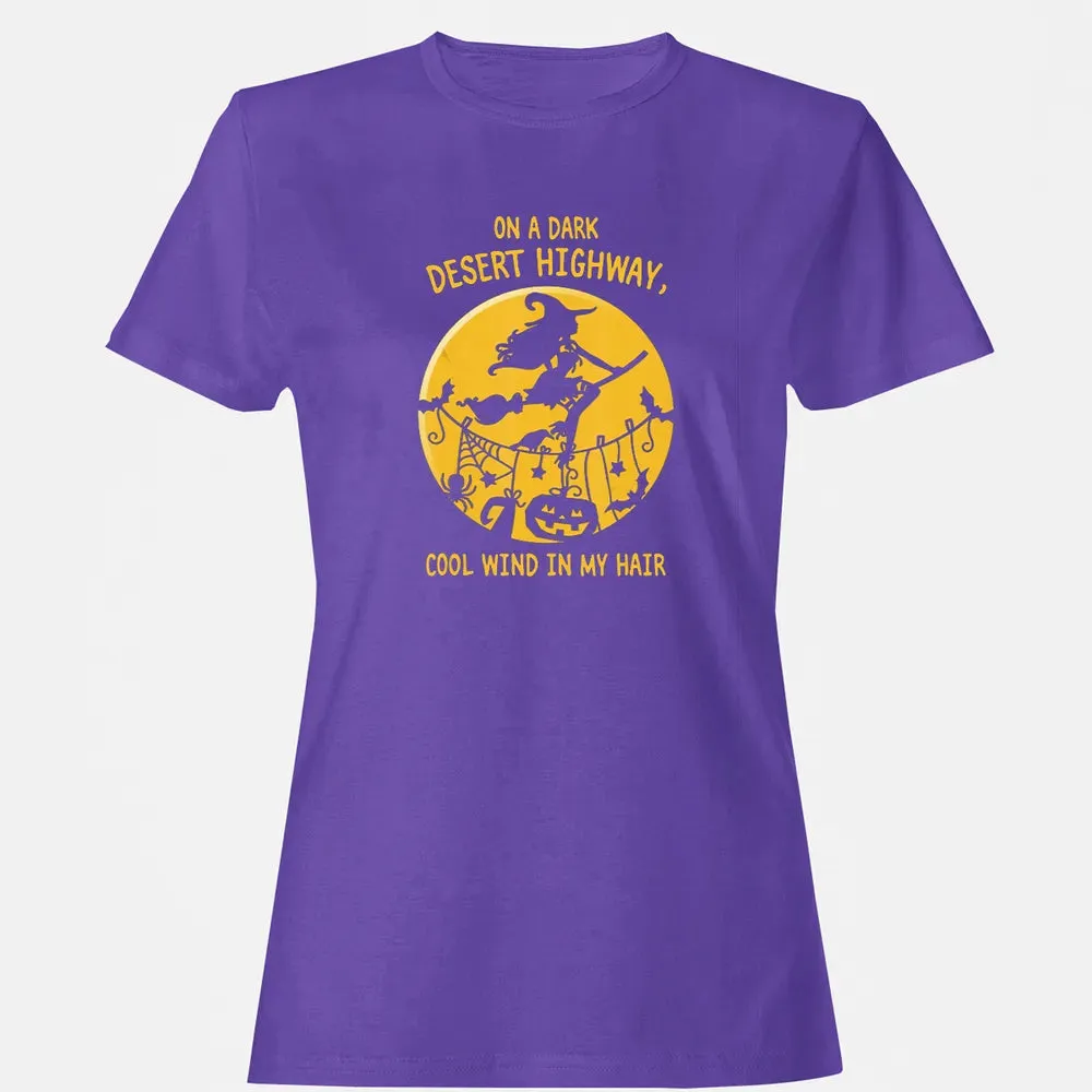 On A Dark Desert Highway Witch Cool Wind Halloween Women's T-shirt - 12