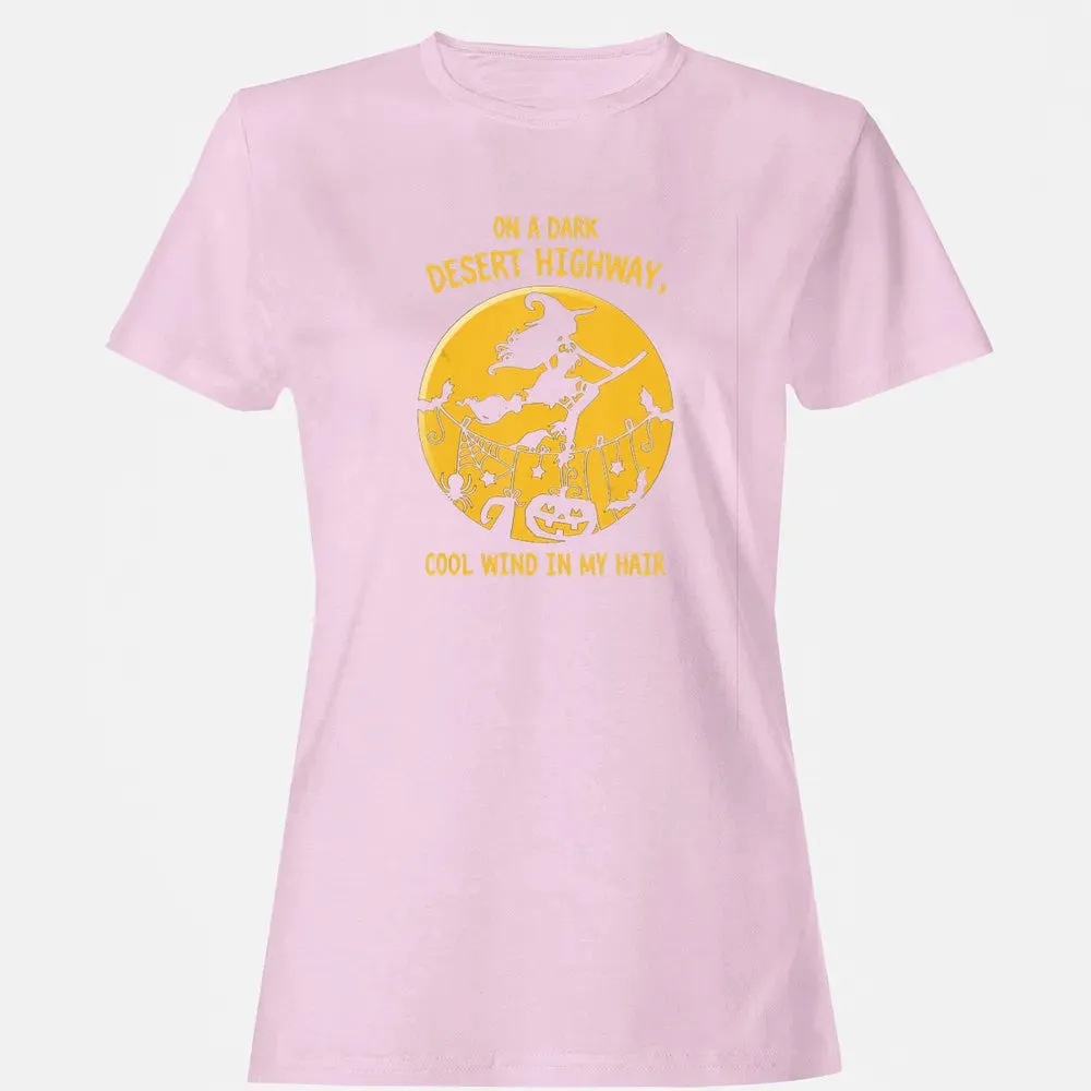 On A Dark Desert Highway Witch Cool Wind Halloween Women's T-shirt - 9