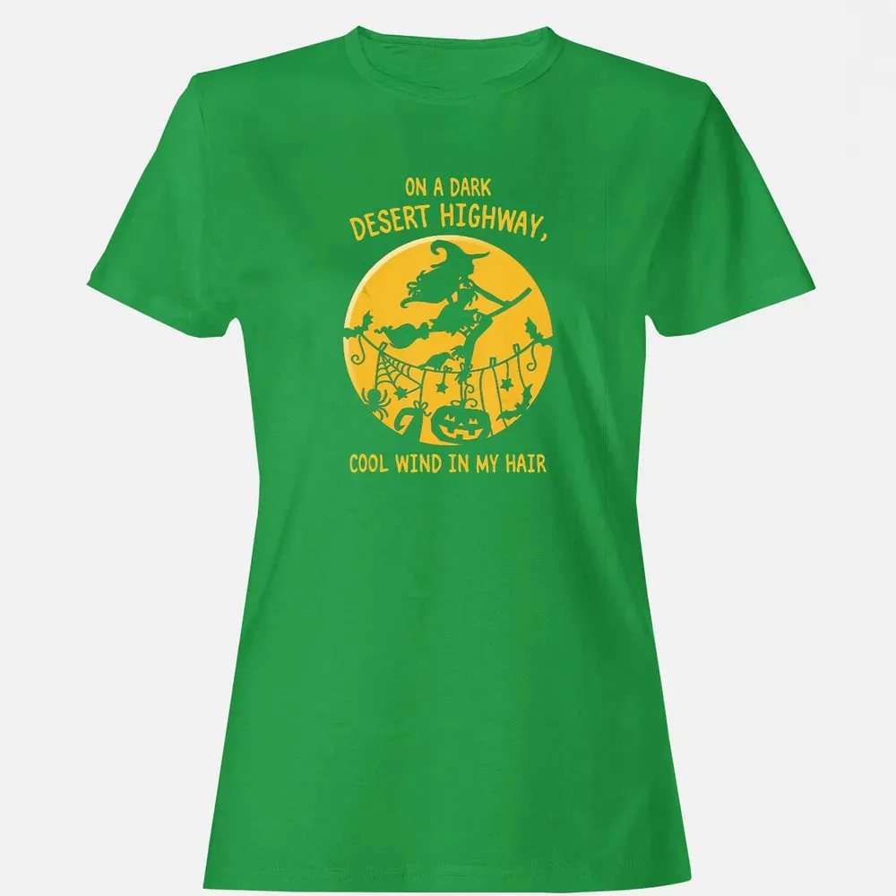 On A Dark Desert Highway Witch Cool Wind Halloween Women's T-shirt - 7