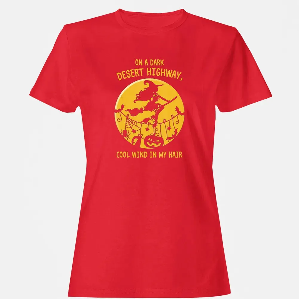 On A Dark Desert Highway Witch Cool Wind Halloween Women's T-shirt - 13