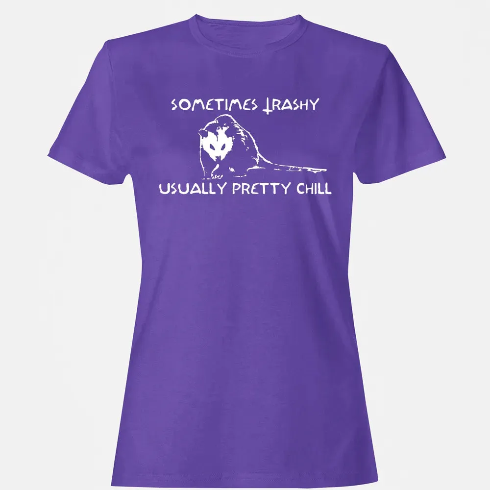 Sometimes Trashy Usually Pretty Chill Women's T-shirt - 12