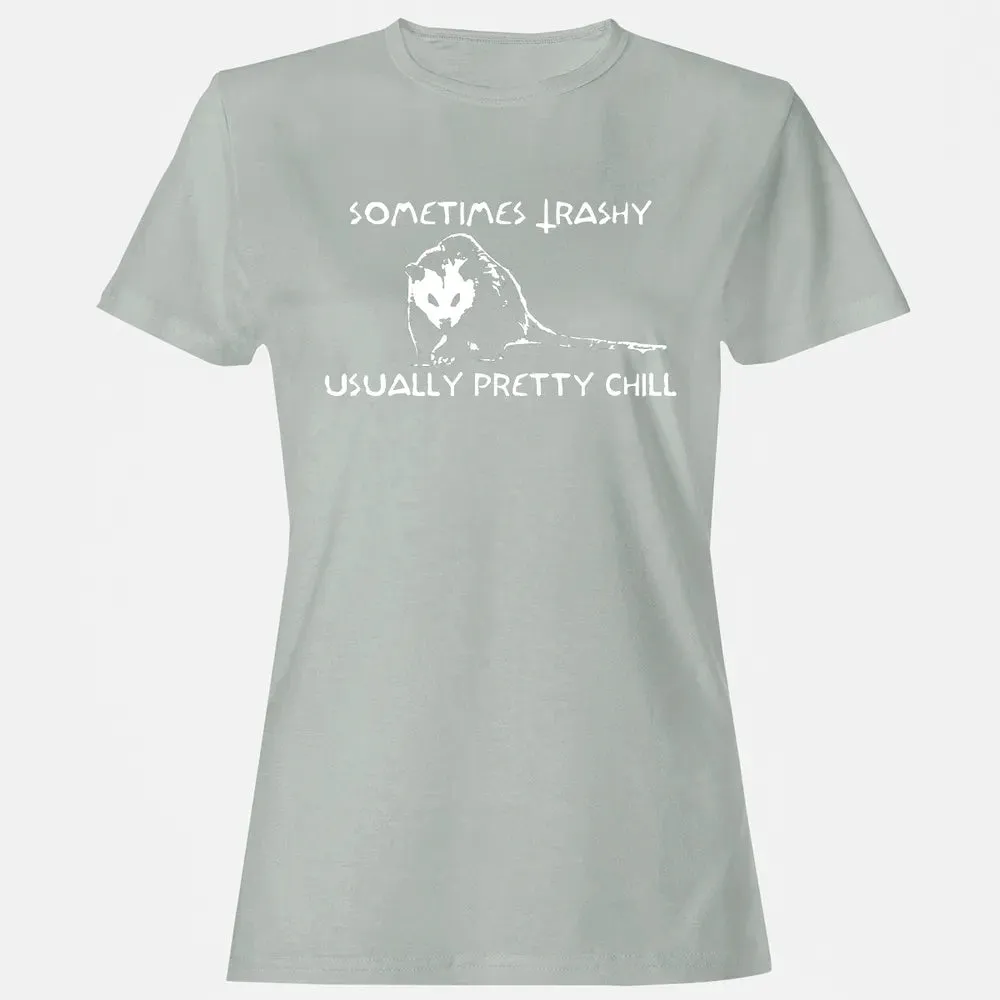 Sometimes Trashy Usually Pretty Chill Women's T-shirt - 2
