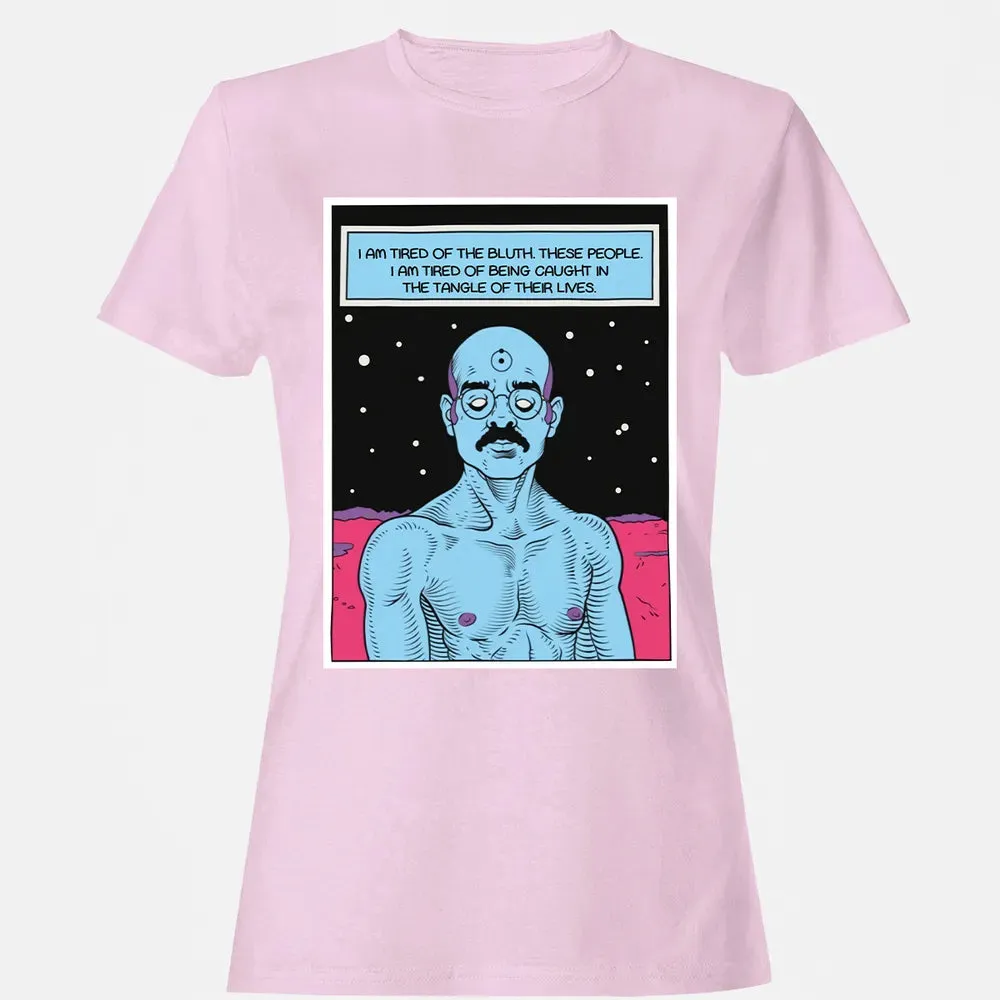 Tired Of The Bluth Women's T-shirt - 9