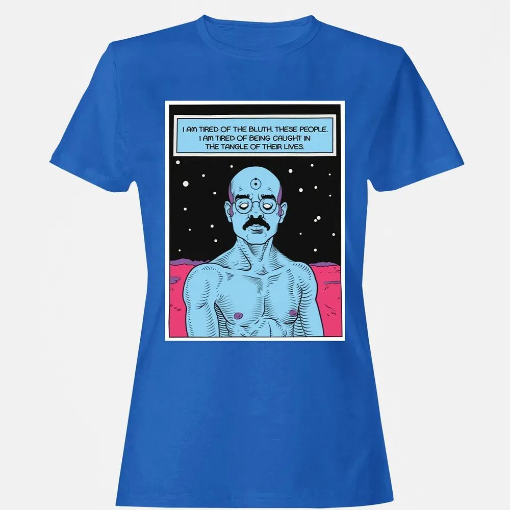 Tired Of The Bluth Women's T-shirt - 14