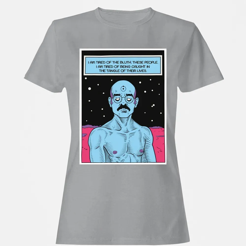 Tired Of The Bluth Women's T-shirt - 15