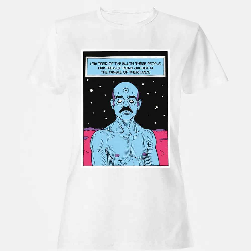 Tired Of The Bluth Women's T-shirt - 16