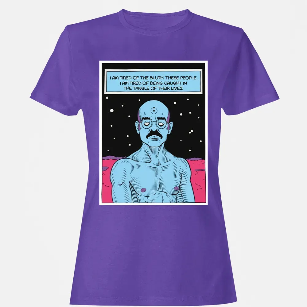 Tired Of The Bluth Women's T-shirt - 12