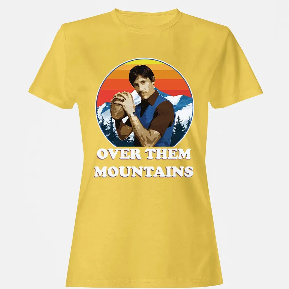 Over Them Mountains Women's T-shirt - 4