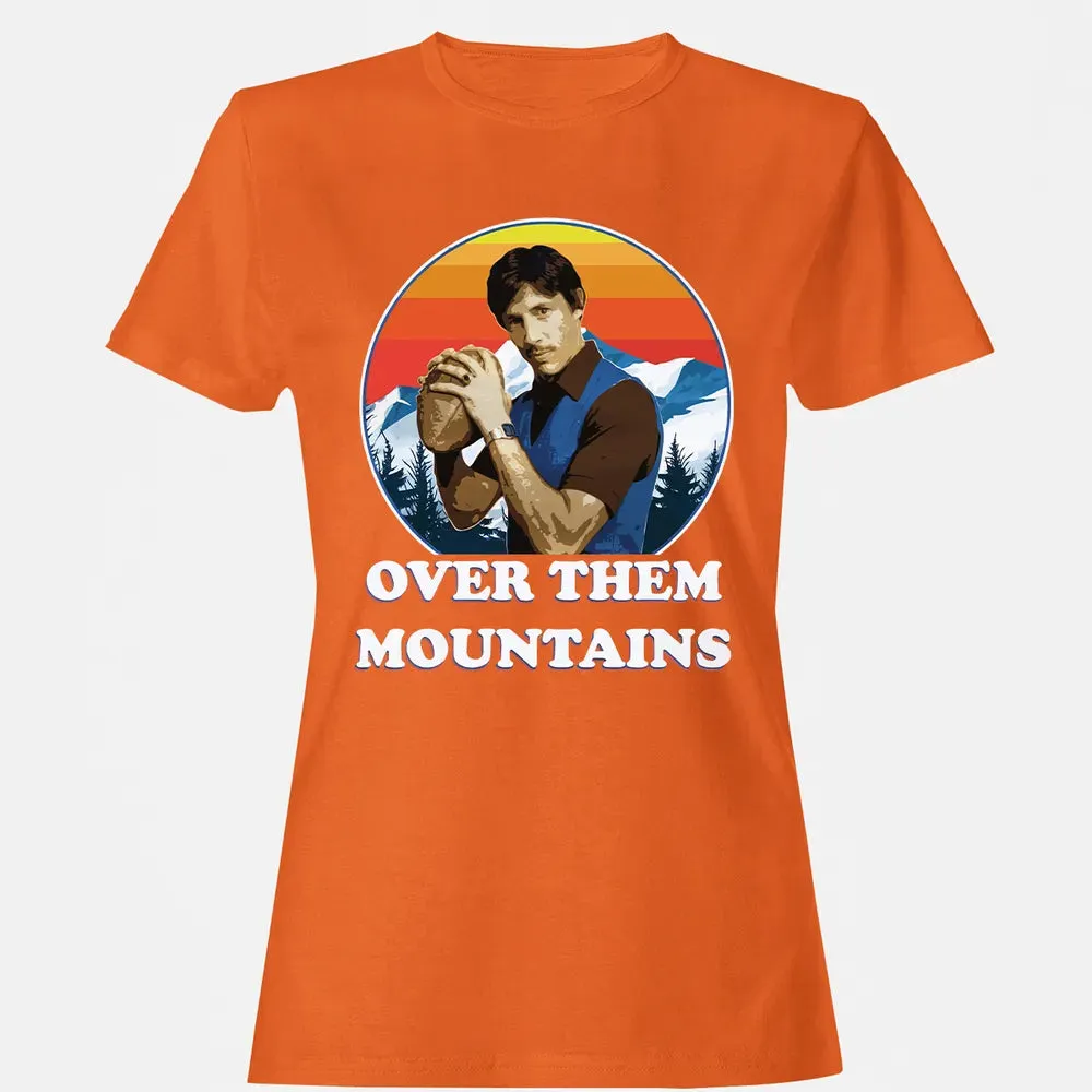 Over Them Mountains Women's T-shirt - 11