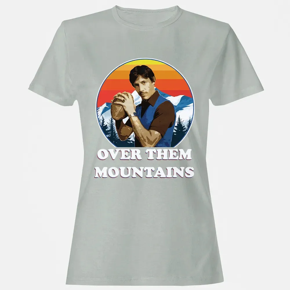 Over Them Mountains Women's T-shirt - 2