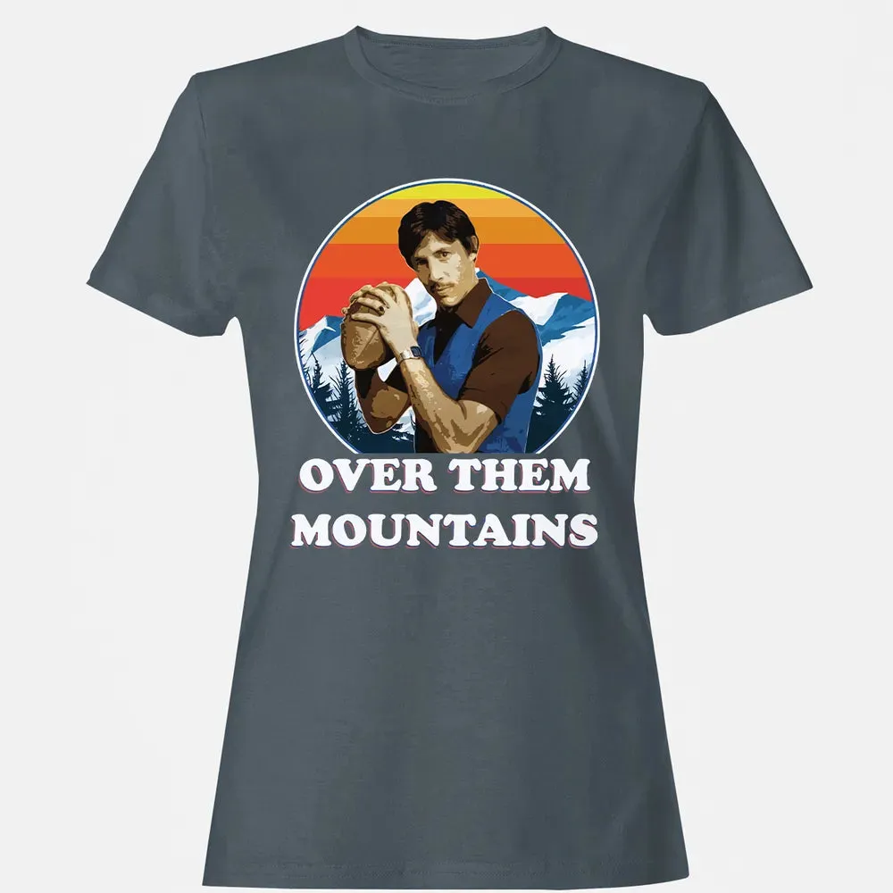 Over Them Mountains Women's T-shirt - 3