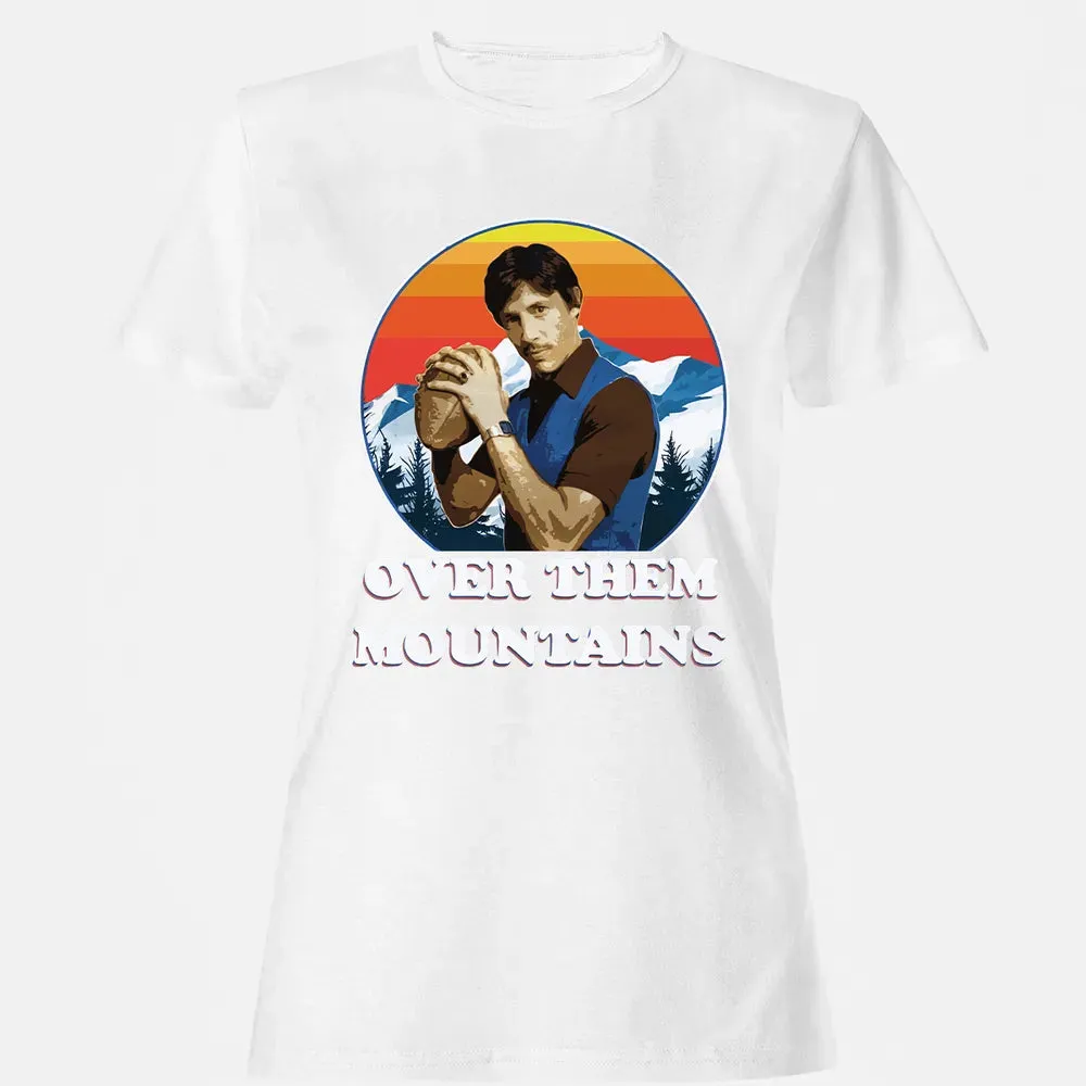Over Them Mountains Women's T-shirt - 16