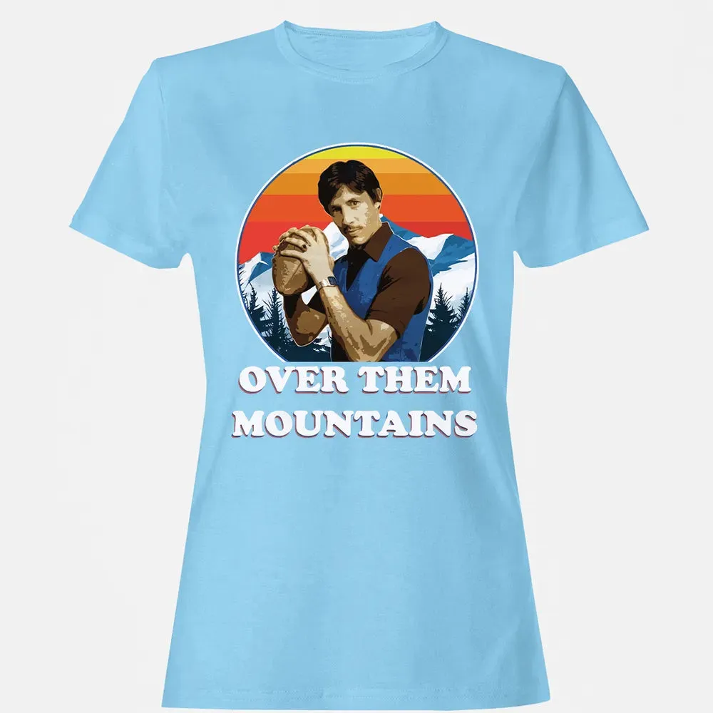 Over Them Mountains Women's T-shirt - 8