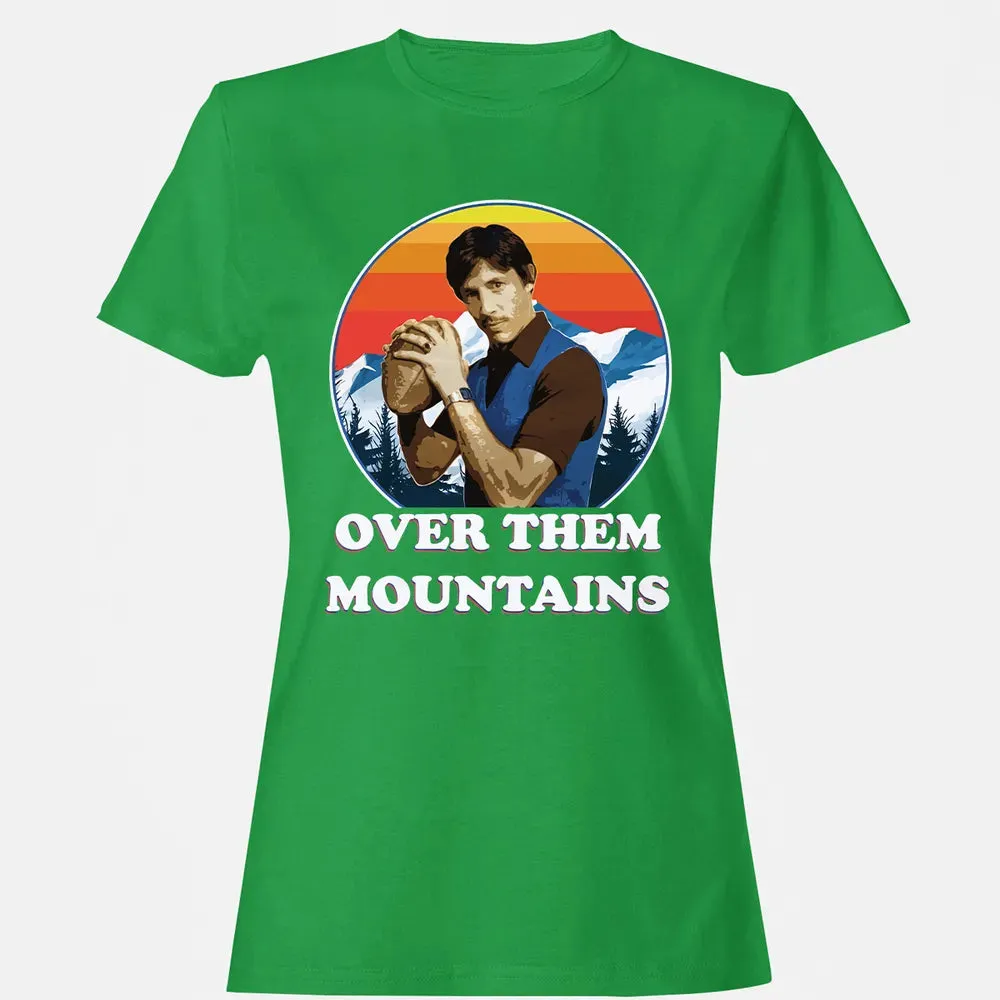 Over Them Mountains Women's T-shirt - 7