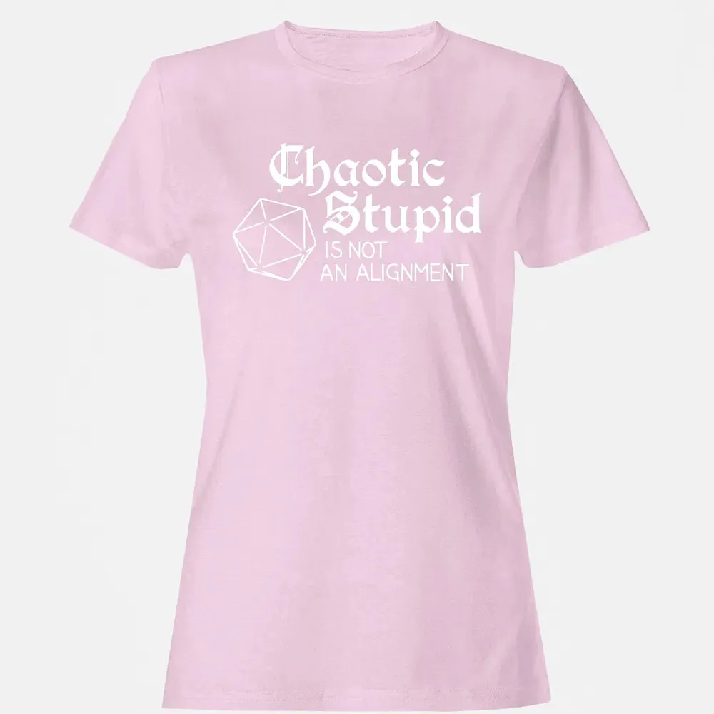 Chaotic Stupid Is Not An Alignment Women's T-shirt - 9
