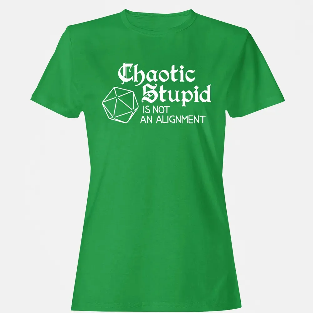 Chaotic Stupid Is Not An Alignment Women's T-shirt - 7