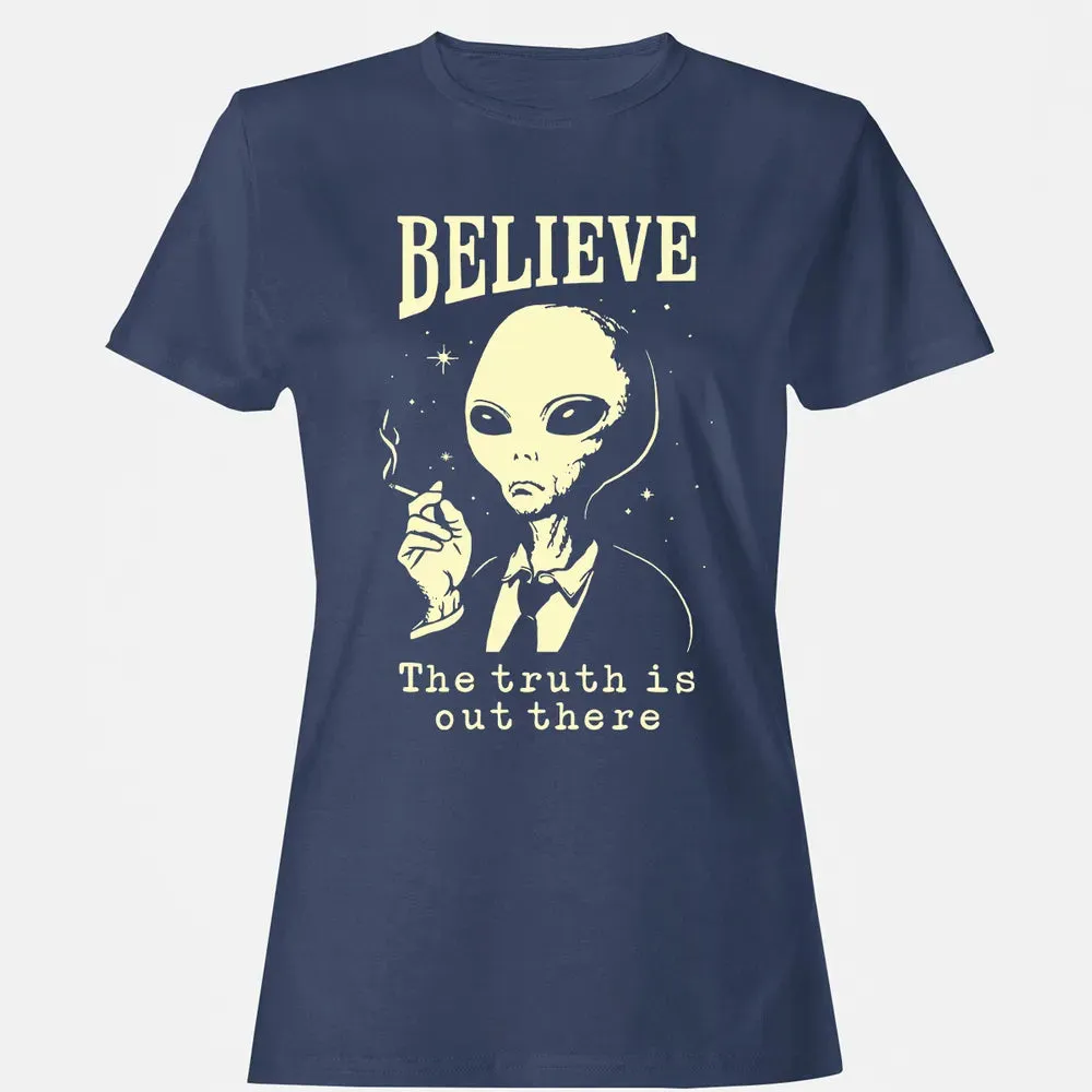 Believe the truth is out there Women's T-shirt - 10