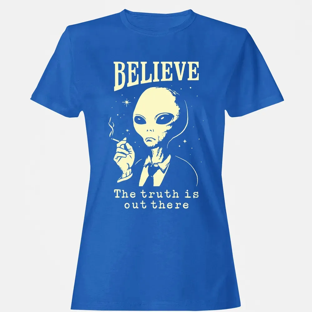 Believe the truth is out there Women's T-shirt - 14
