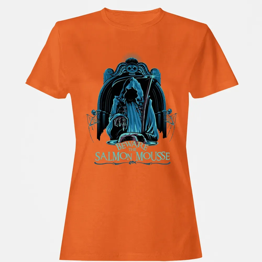Beware The Salmon Mousse Women's T-shirt - 11