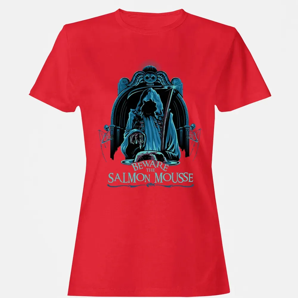 Beware The Salmon Mousse Women's T-shirt - 13