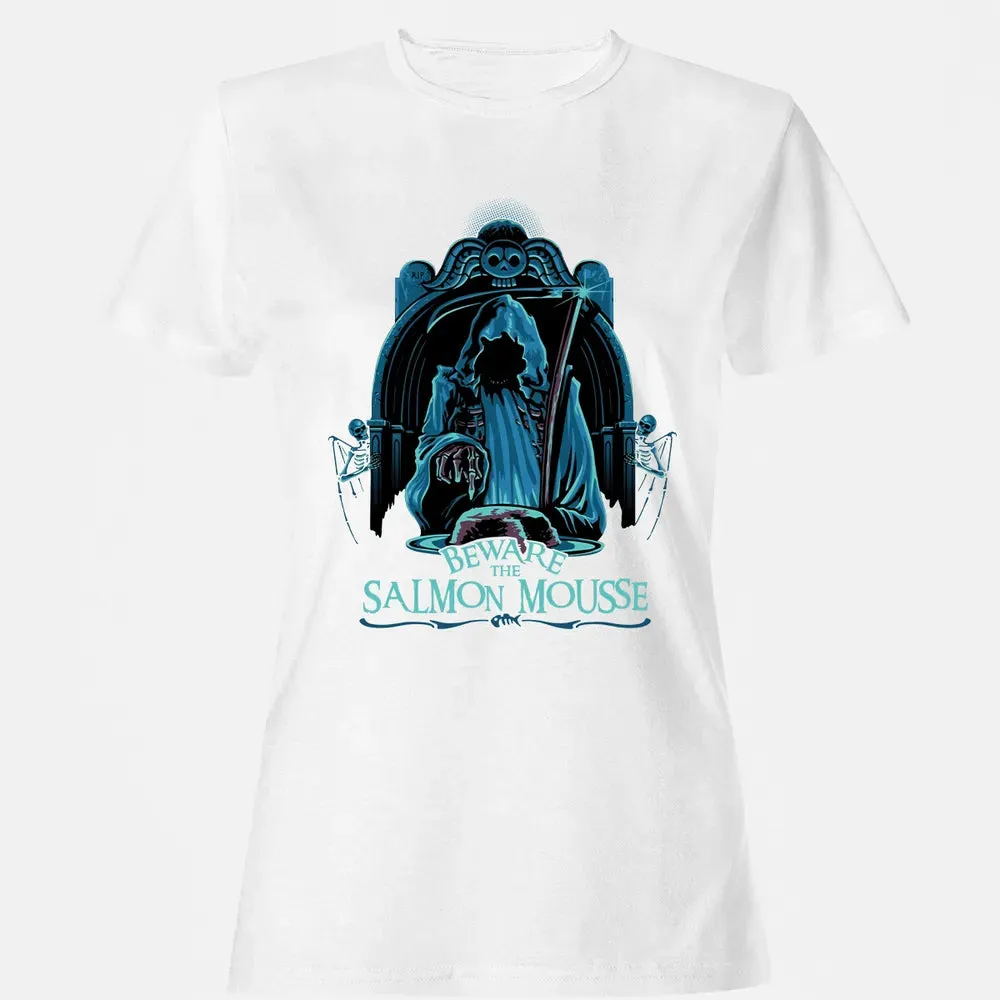 Beware The Salmon Mousse Women's T-shirt - 16