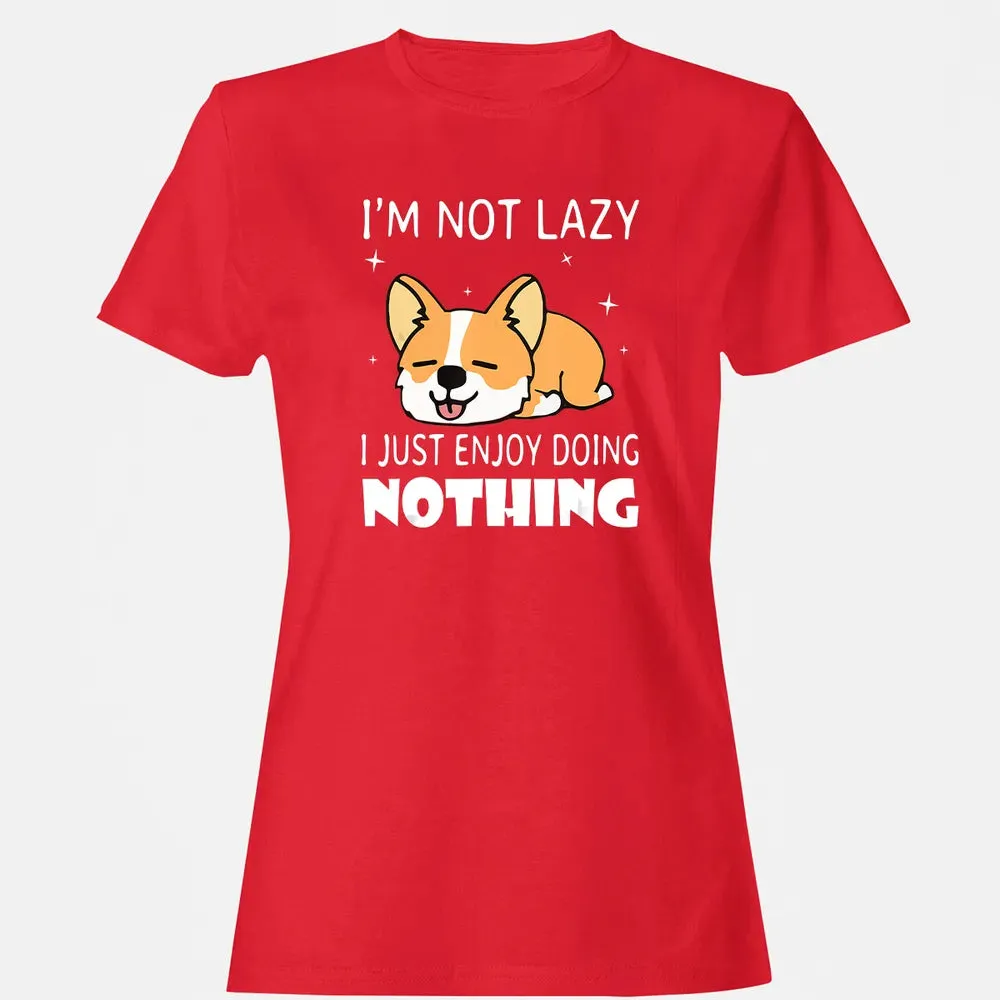 I'm not lazy I just enjoy doing nothing Corgi Funny Women's T-shirt - 13