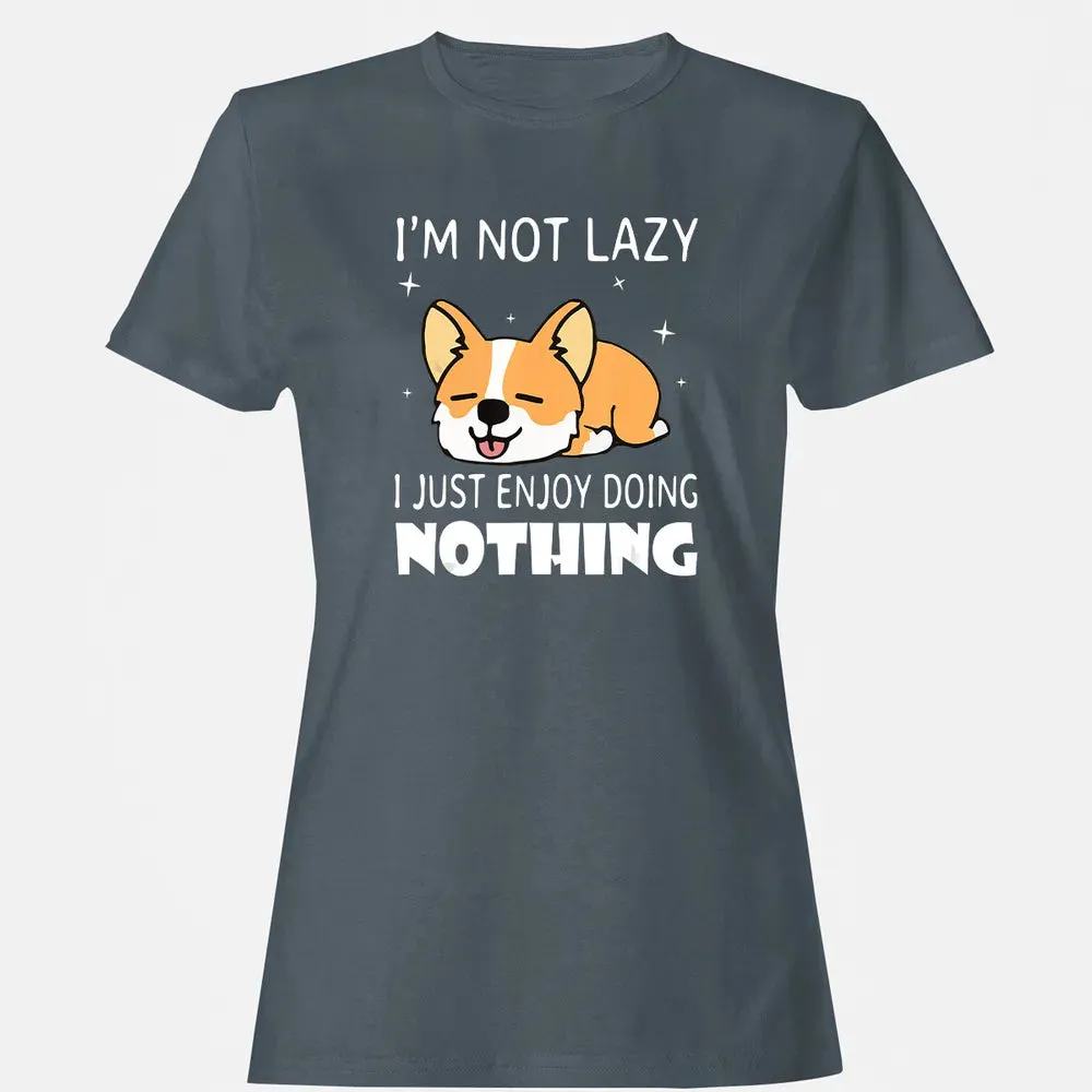 I'm not lazy I just enjoy doing nothing Corgi Funny Women's T-shirt - 3