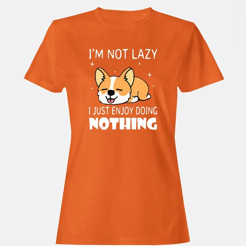 I'm not lazy I just enjoy doing nothing Corgi Funny Women's T-shirt - 11