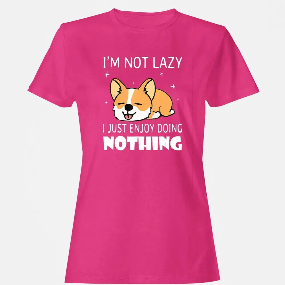 I'm not lazy I just enjoy doing nothing Corgi Funny Women's T-shirt - 6