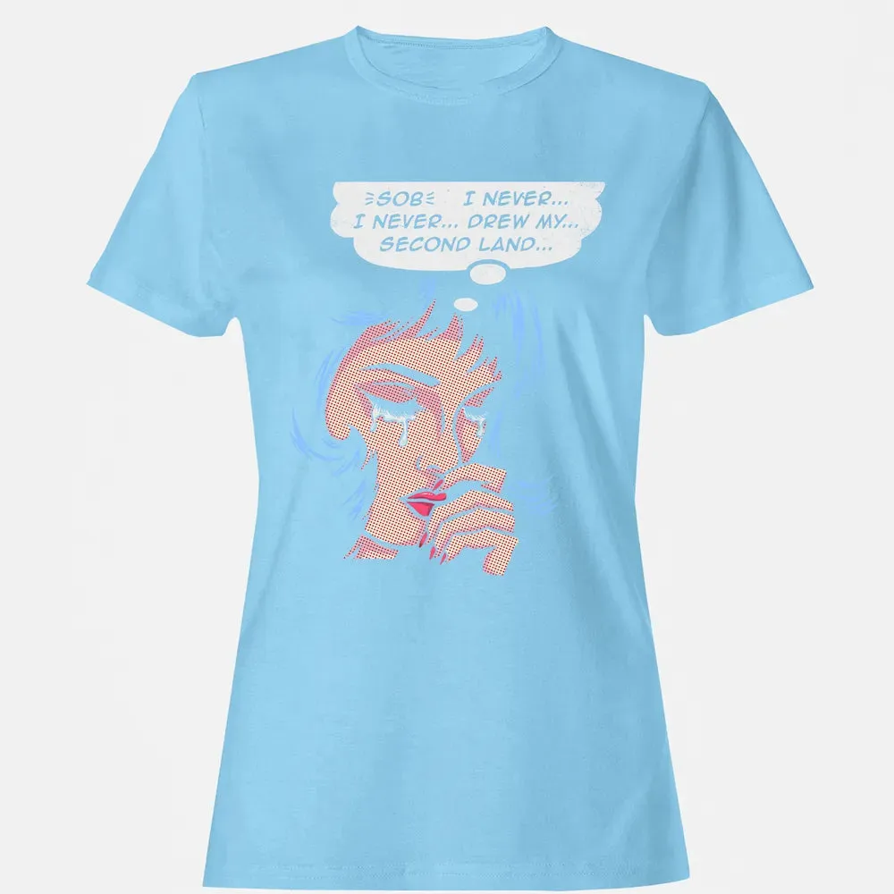 Never Drew Second Land Women's T-shirt - 8