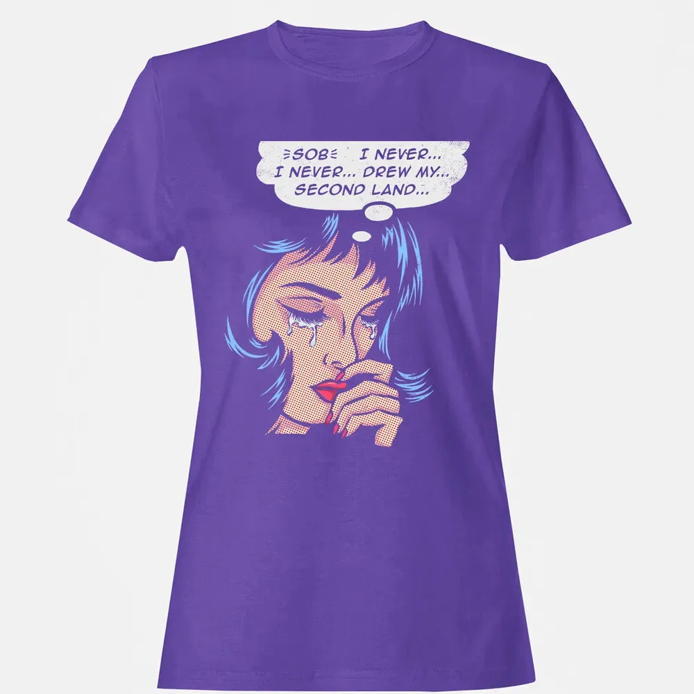 Never Drew Second Land Women's T-shirt - 12