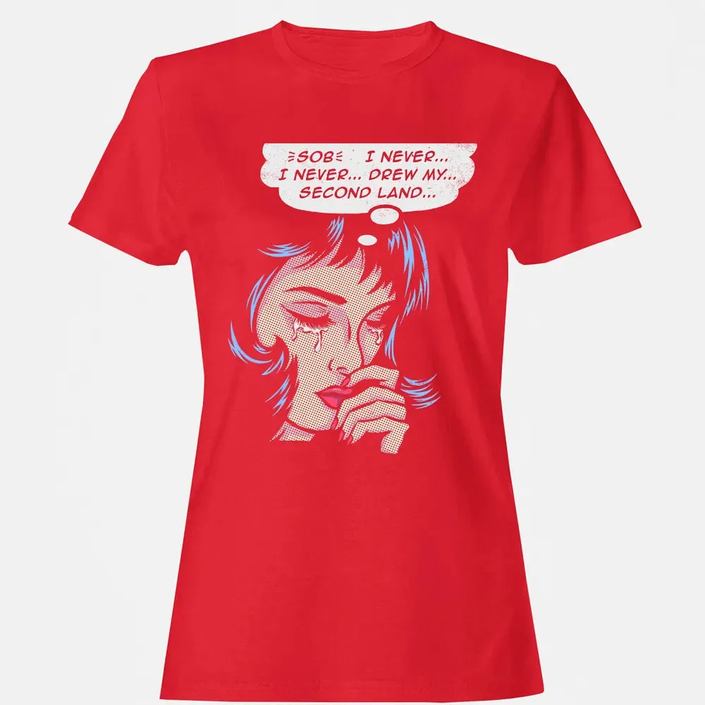 Never Drew Second Land Women's T-shirt - 13