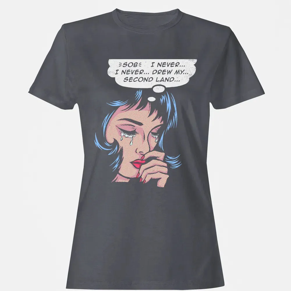 Never Drew Second Land Women's T-shirt - 5
