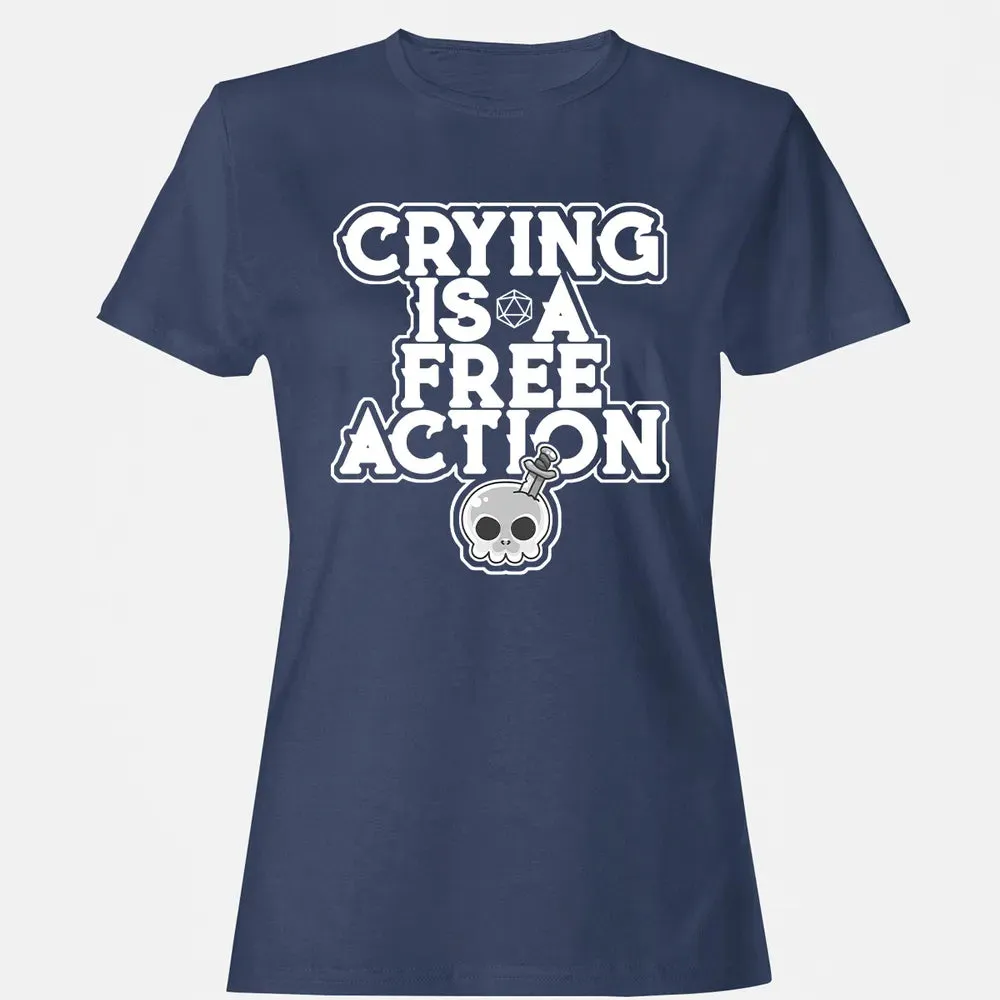 Crying Is A Free Action Women's T-shirt - 10