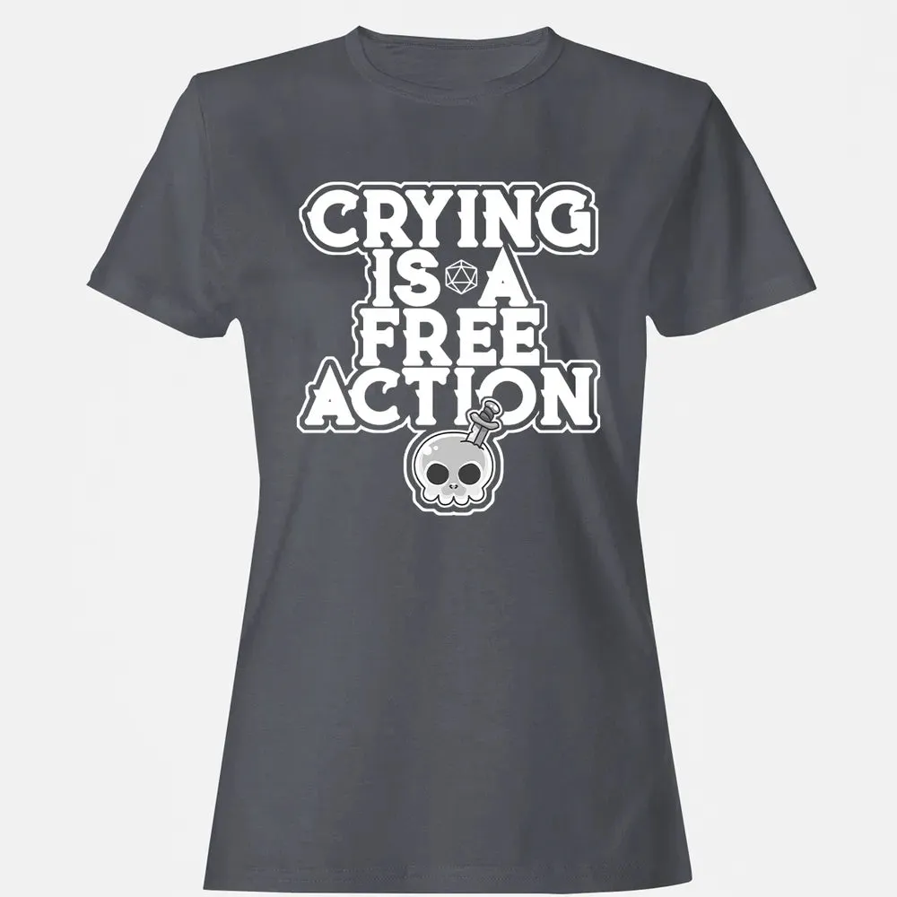 Crying Is A Free Action Women's T-shirt - 5