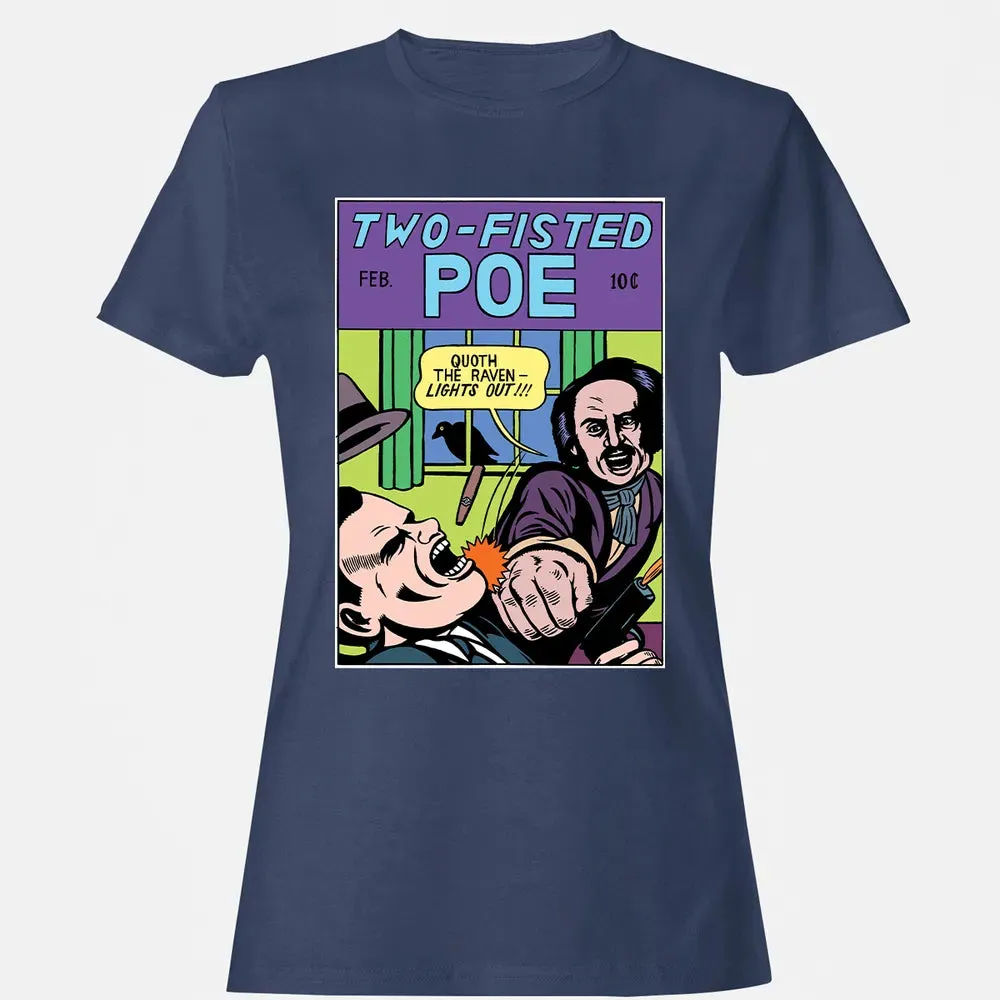 Two-Fisted Poe Women's T-shirt - 10