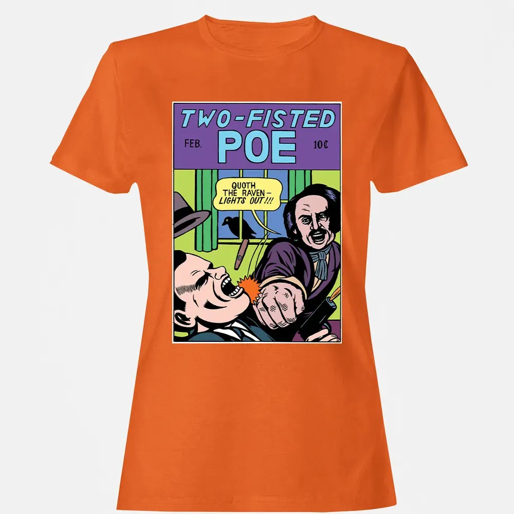 Two-Fisted Poe Women's T-shirt - 11