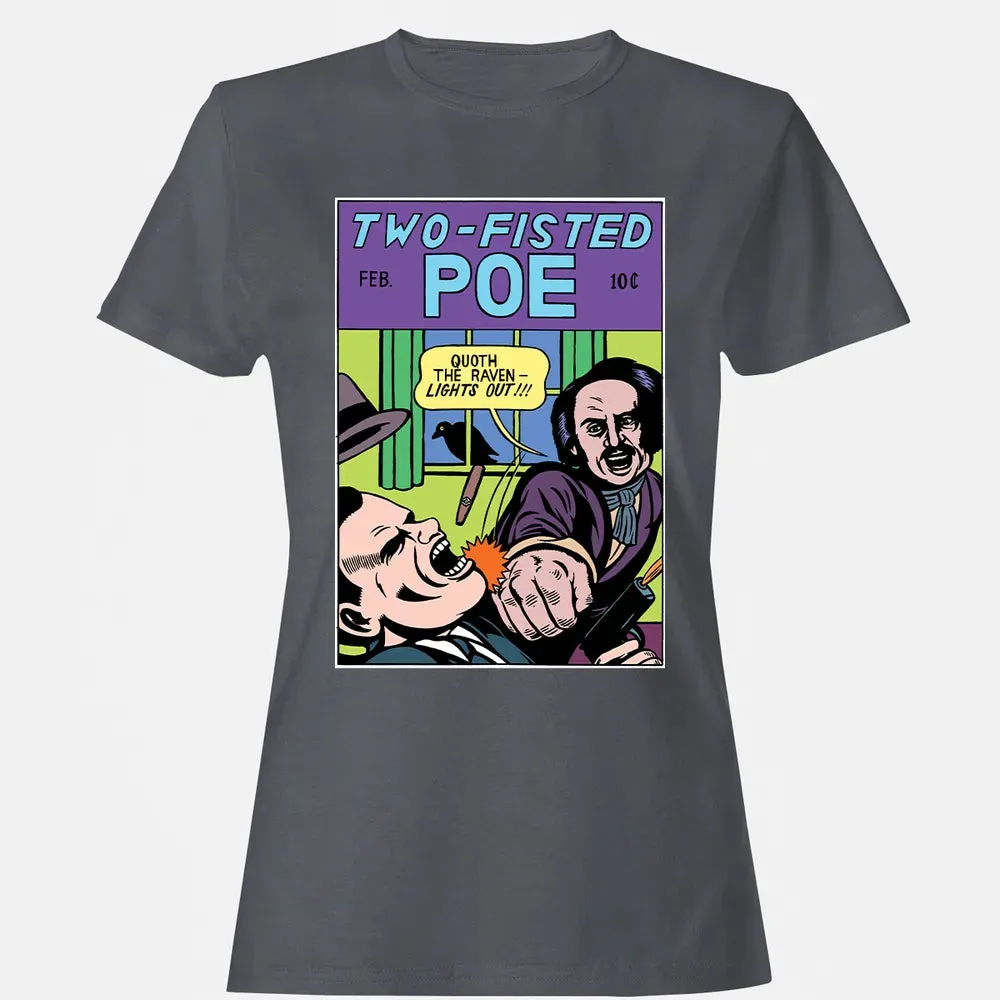 Two-Fisted Poe Women's T-shirt - 5